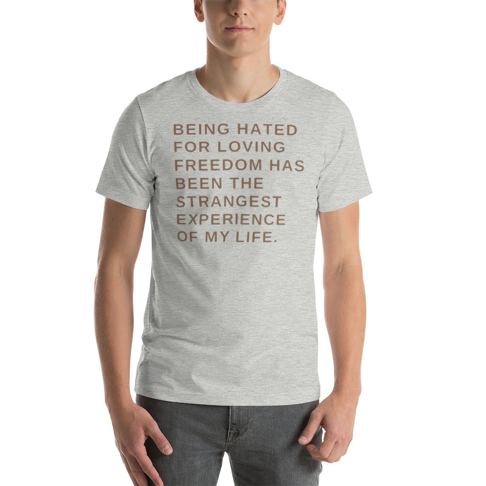 BEING HATED FOR WANTING FREEDOM