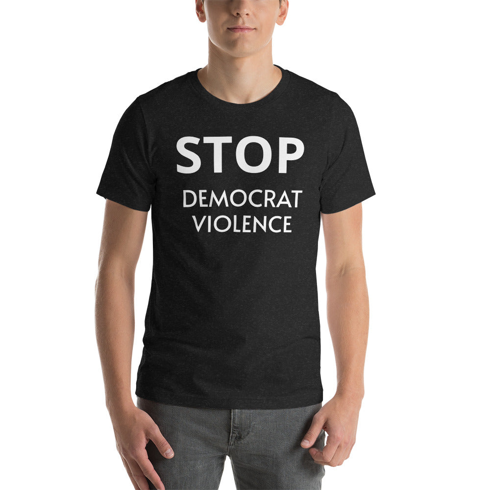 STOP DEMOCRAT VIOLENCE