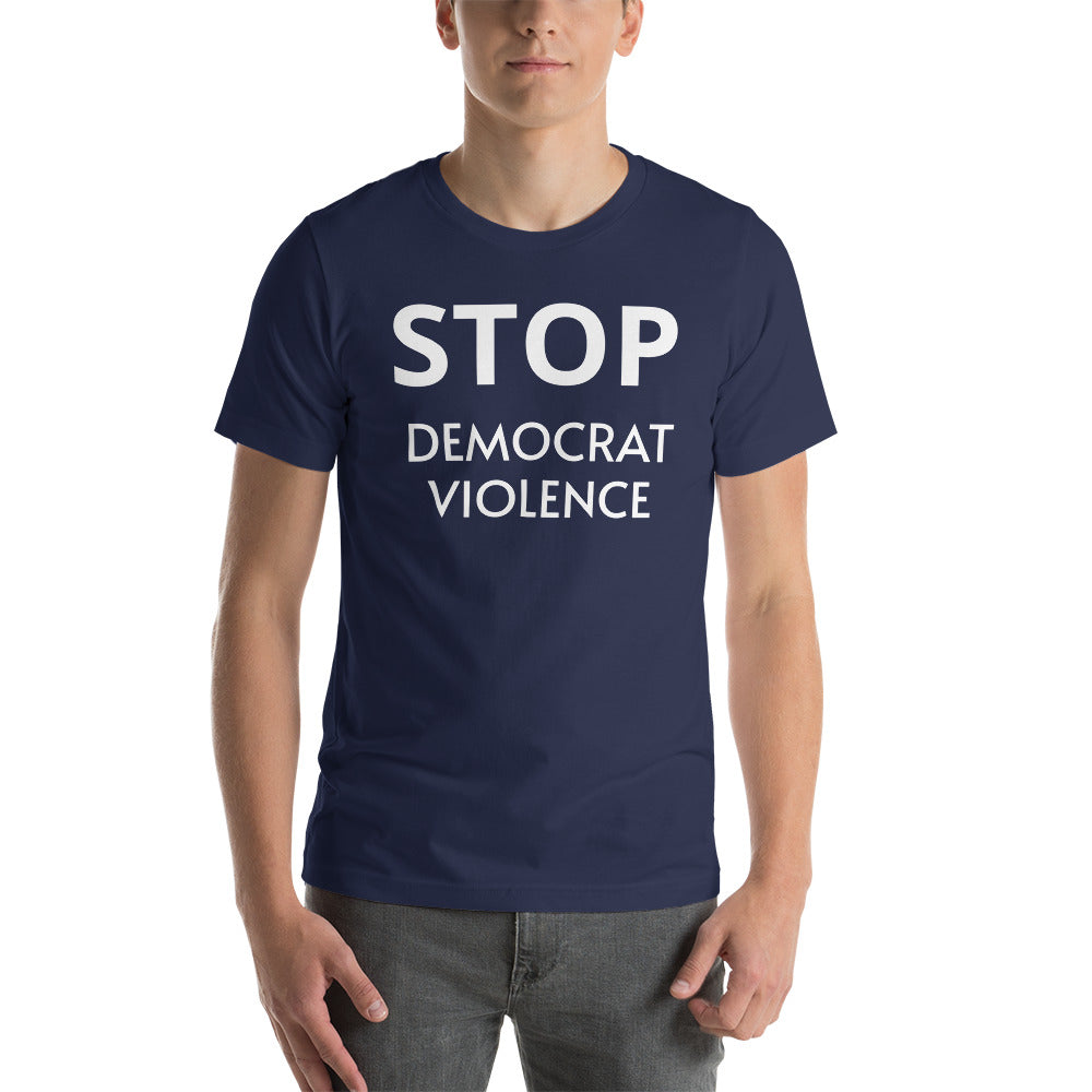 STOP DEMOCRAT VIOLENCE