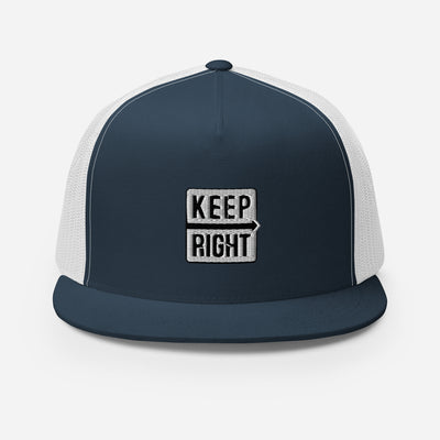 KEEP RIGHT Trucker Cap