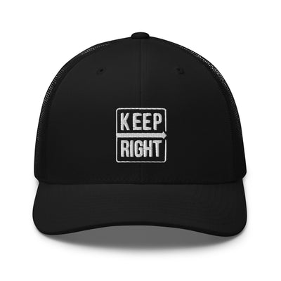 KEEP RIGHT Trucker Cap