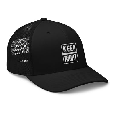 KEEP RIGHT Trucker Cap