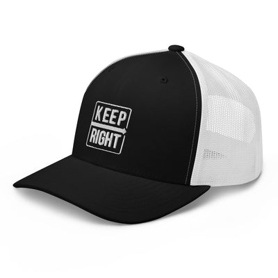 KEEP RIGHT Trucker Cap