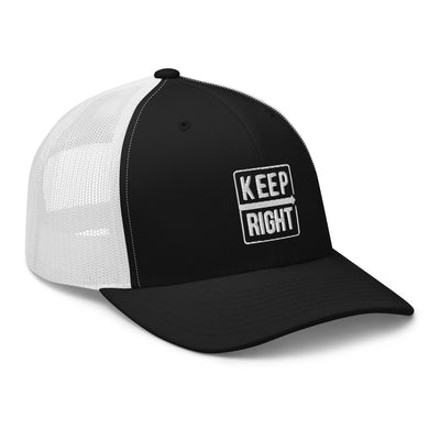 KEEP RIGHT Trucker Cap