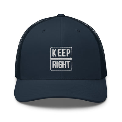 KEEP RIGHT Trucker Cap