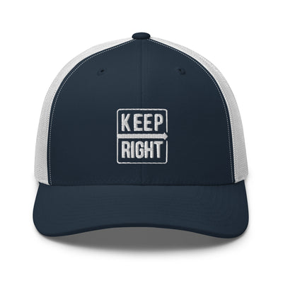 KEEP RIGHT Trucker Cap