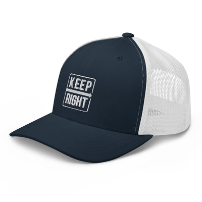 KEEP RIGHT Trucker Cap