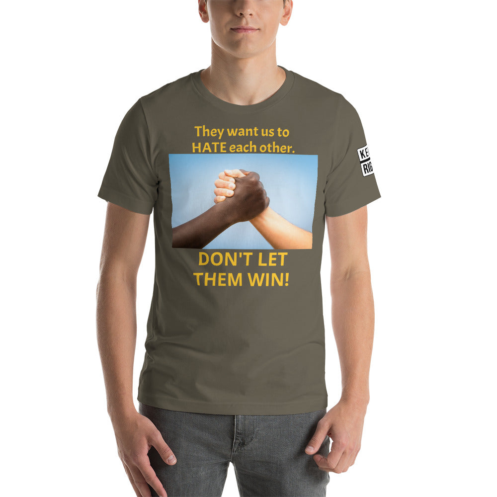 DON'T LET THEM WIN t-shirt