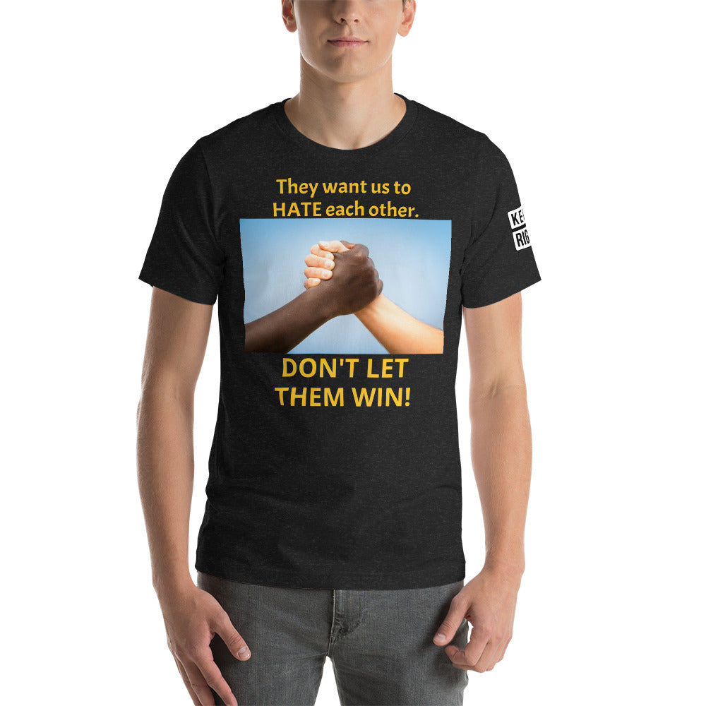 DON'T LET THEM WIN t-shirt