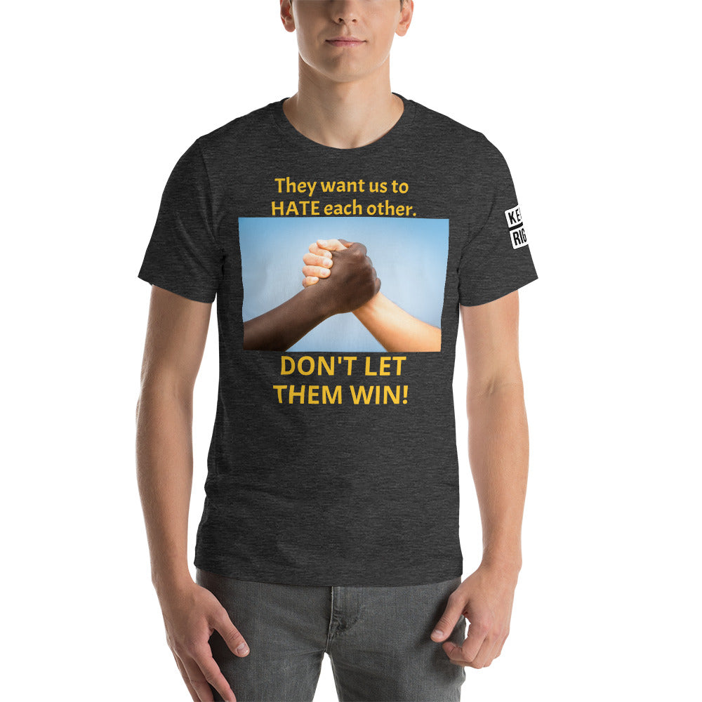 DON'T LET THEM WIN t-shirt