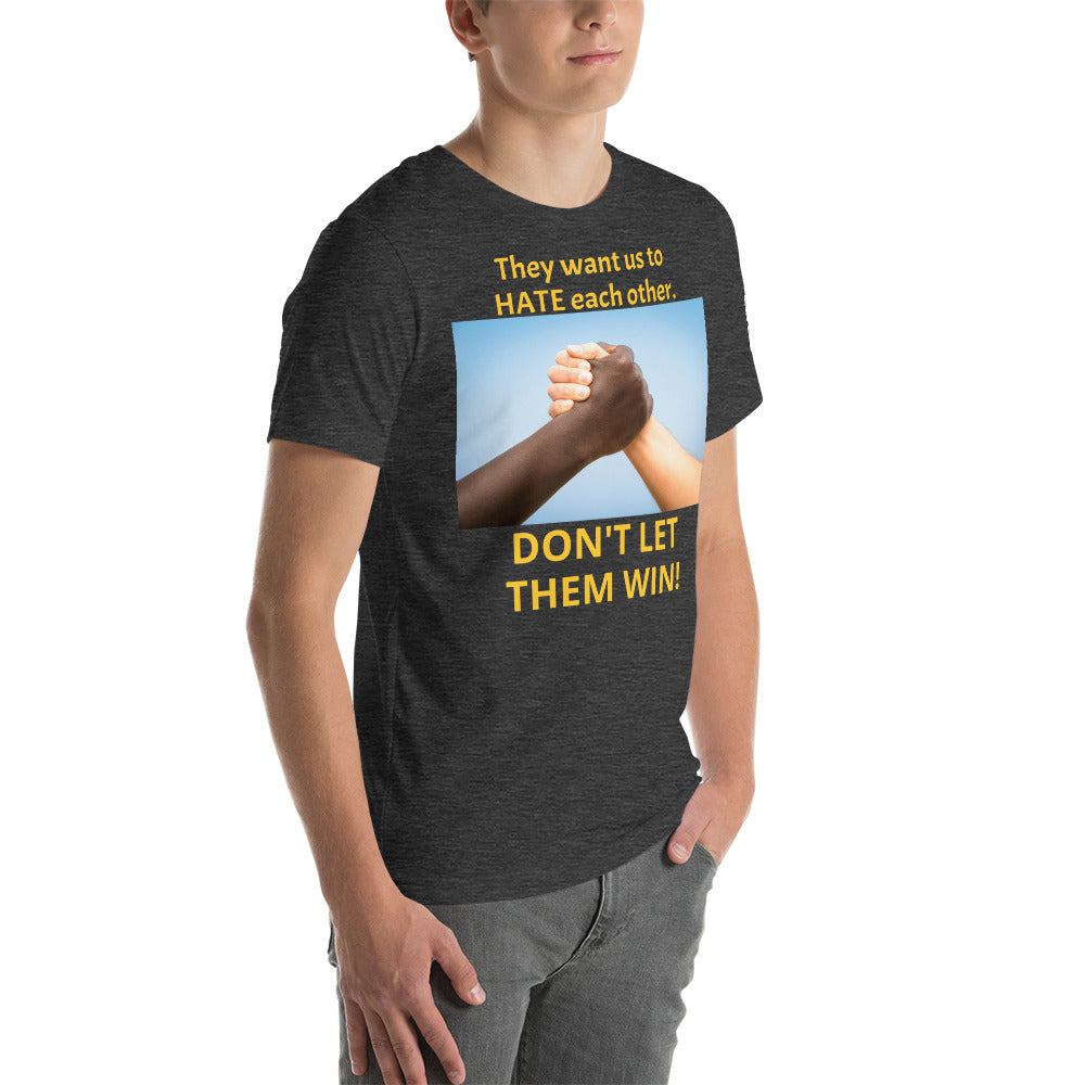 DON'T LET THEM WIN t-shirt