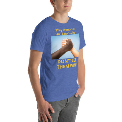 DON'T LET THEM WIN t-shirt