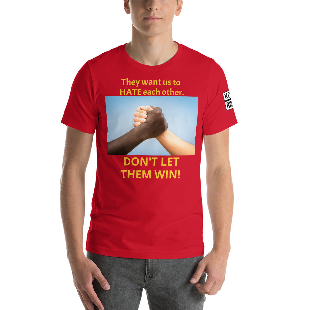 DON'T LET THEM WIN t-shirt