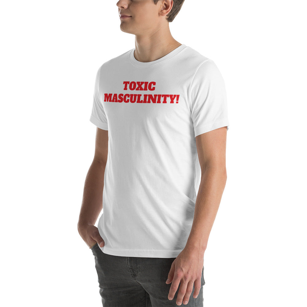 TOXIC MASCULINITY t-shirt