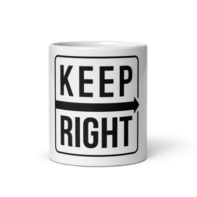 KEEP RIGHT mug